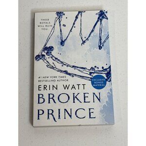 Broken Prince Royals Book 2 Teen Fiction Novel Love Relationships Erin Watt